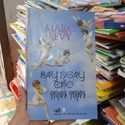 Bảy Ngày Cho Mãi Mãi - Marc Levy 