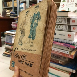 CÂU ĐỐ VIỆT NAM - Nguyễn Văn trung 455771