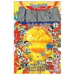 Đội Quân Doraemon Đặc Biệt - Tập 12 - Fujiko F Fujio, Yukihiro Mitani, Miyazaki Masaru (Mới 100%) Truyện tranh, NXB Kim Đồng - SÁCH ĐẠI HỌC