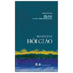 Dẫn Luận Về Hồi Giáo - Malise Ruthven (Mới 100%) Phật giáo, Văn Lang Books - SÁCH ĐẠI HỌC