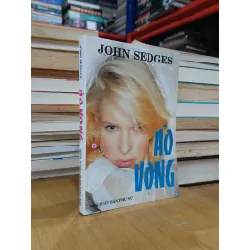 Ảo vọng - John Sedges (Văn Hòa dịch)