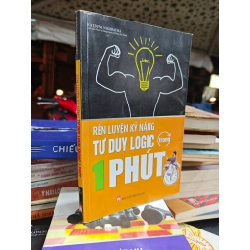 Rèn luyện Kỹ năng tư duy logic trong 1 phút