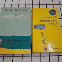 2 tác phẩm Nguyễn Nhật Ánh: ĐẢO MỘNG MƠ (tb 20) và NGÔI TRƯỜNG MỌI KHI (tb 17)