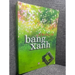 Chiếc lá bàng xanh 2009 nhiều tác giả mới 70% bẩn nhẹ HPB0805