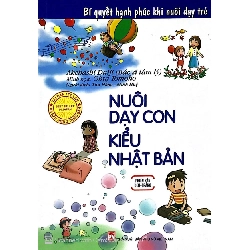 Nuôi dạy con kiểu Nhật Bản - Bản đen trắng - Akehashi Daiji - 2019 - TÂM LÝ GIÁO DỤC Rebooks.vn