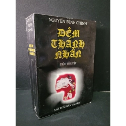 Đêm thành nhân mới 70% bẩn bìa, ố nhẹ, có vệt nước 1999 Nguyễn Đình Chính HCM1804 VĂN HỌC Blogmeo 27525