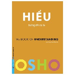 OSHO - Hiểu - Đường Đến Tự Do 27931