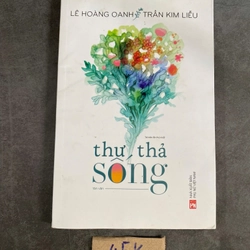 Thư thả sống-Lê Hoàng Oanh,Trần Kim Liễu