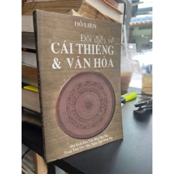 Đôi điều về cái thiêng & văn hoá - Hồ Liên