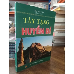 Tây tạng huyền bí - Thanh Tâm