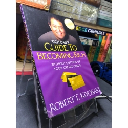 Guide to becoming rich 2011 mới 70% ố vàng Robert T Kiyosaki HPB2606 NGOẠI VĂN