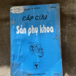 Gs Phan Hiếu - Cấp cứu sản phụ khoa -230 trang 