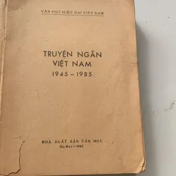Truyện ngắn Việt Nam 1945-1985 592183