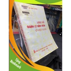 (TẶNG BOOKMARK) Lược sử quản lý văn hóa ở Việt Nam mới 60% ố nặng ẩm có dấu mộc và viết nhẹ trang đầu 1998 Hoàng Sơn Cường RBK0906 SÁCH LỊCH SỬ - CHÍNH TRỊ - TRIẾT HỌC