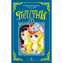 Bá Tước Tiểu Thư - Tập 2 - Chieko Hosokawa, Fu Min