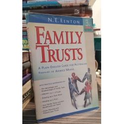 Family Trusts: A Plain English Guide For Autralian Families Of Average Means - N. E. Renton