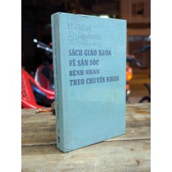 Sách giáo khoa về săn sóc bệnh nhân theo chuyên khoa - Nhiều tác giả 189568