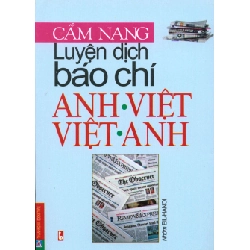 Cẩm Nang Luyện Dịch Báo Chí Anh Việt - Việt Anh - Nhóm EIL - HANOI ASB.PO Oreka Blogmeo 230225