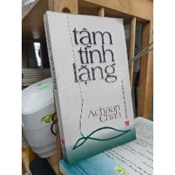 Tâm tĩnh lặng -  Achaan Chah 125292