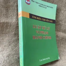 Tìm hiểu chuyên sâu luật vi phạm hành chính -390 trang 