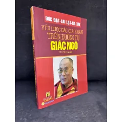 [Phiên Chợ Sách Cũ] Yếu Lược Các Giai Đoạn Trên Đường Tu Giác Ngộ - Đức Đạt Lai Lạt Ma XIV 2804, 2022