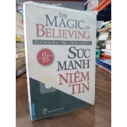 Sức Mạnh Niềm Tin - The Magic Of Believing - Claude M. Bristol 127799