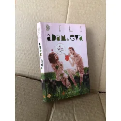 [Sách Cũ SCGR] Adam and Eva DILI mới 80% bị ố 2013 HSKT2212 ngôn tình