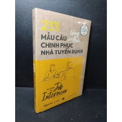 Phao tuyển dụng: 233 mẫu câu tiếng anh chinh phục nhà tuyển dụng Juliana Jiyoon Lee mới 100% HCM2301 kỹ năng, tiếng anh