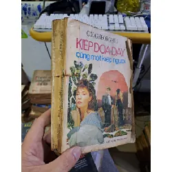 [Sách Cũ SCGR] Kiếp đọa đày cũng một kiếp người mới 70% ố 1989 Văn học nước ngoài HCM1709