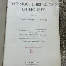 Kthuật phẫu thuật bằng hình ảnh -TECHNIQUE CHIRURGIEALE EN FIGURES G.JEANNENEY& J.MAGENDIE 1006345