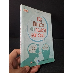 (TẶNG BOOKMARK) Tài ăn nói của người đàn ông mới 80% bẩn bìa, có vệt nước 2018 Hoàng Văn Tuấn RBK1604 KỸ NĂNG