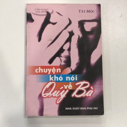 Chuyện khó nói về quý bà 