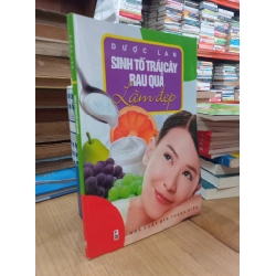 Sinh tố trái cây rau quả làm đẹp - Dược Lan