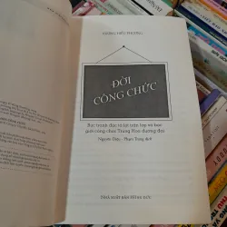 ĐỜI CÔNG CHỨC - VƯƠNG HIỂU PHƯƠNG ( NGUYÊN DIỆU, PHẠM TRANG DỊCH)  999837