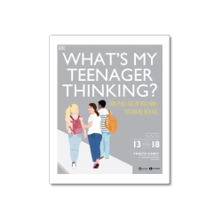 What's my teenage thinking - Tanith Carey Vanvosach