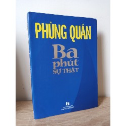 Ba Phút Sự Thật - Phùng Quán New 90% HCM.ASB1410