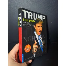 Nghĩ lớn để thành công - Trump - Bill Zanker - 2011 mới 80% ố - MARKETING KINH DOANH - HCM0111