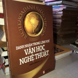 Danh nhân trong lĩnh vực văn học nghệ thuật