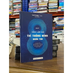 8 cách làm chủ trí thông minh nhân tạo - Lee Ji-sung