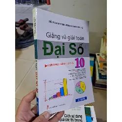Giảng và giải toán Đại Số lớp 10 2019 mới 90% GIÁO KHOA HCM2908 Blogmeo21025