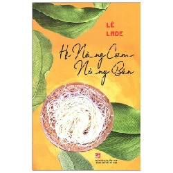 Hệ Nàng Cơm - Nàng Bún - Lê Lade