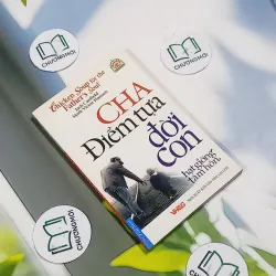 Chicken Soup For The Soul: Cha - Điểm Tựa Đời Con - Jack Canfield, Mark Victor Hansen 705755