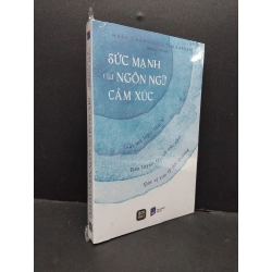 Sức mạnh của ngôn ngữ cảm xúc Mark Changizi & Tim Barber mới 100% HCM.ASB2310