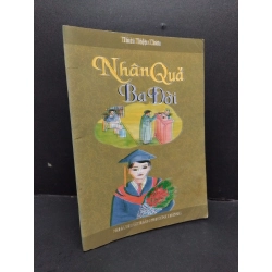 Nhân quả ba đời mới 80% bẩn bìa, ố nhẹ 2010 HCM2410 Thích Thiện Chơn TÂM LINH - TÔN GIÁO - THIỀN