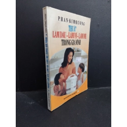 Thuật làm dâu làm vợ làm mẹ trong gia đình mới 70% ố vàng 1996 HCM1001 Phan Kim Hương KỸ NĂNG 369695
