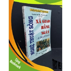 (TẶNG BOOKMARK) Xã giao hằng ngày mới 70% bẩn bìa, ố, ẩm, có chữ ký 1998 RBK2811 Nguyễn Văn Hán - Phan Trác Hiệu KỸ NĂNG