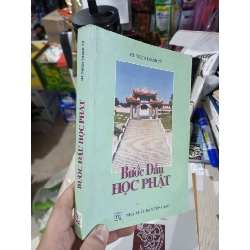 Bước Đầu Học Phật - HT. Thích Thanh Từ 2012 mới 80% ố nhẹ (Sách tôn giáo - tâm linh) HCM1304