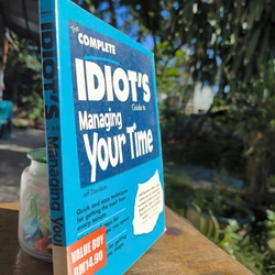 The Complete Idiot's Guide to Managing Your Time  by Jeff Davidson