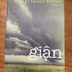 Giận ( Thích Nhất Hạnh)