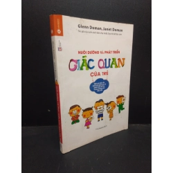 Nuôi dưỡng và phát triển giác quan của trẻ Glenn Doman - Janet Doman Mới 80% ố, bẩn HCM.ASB0309